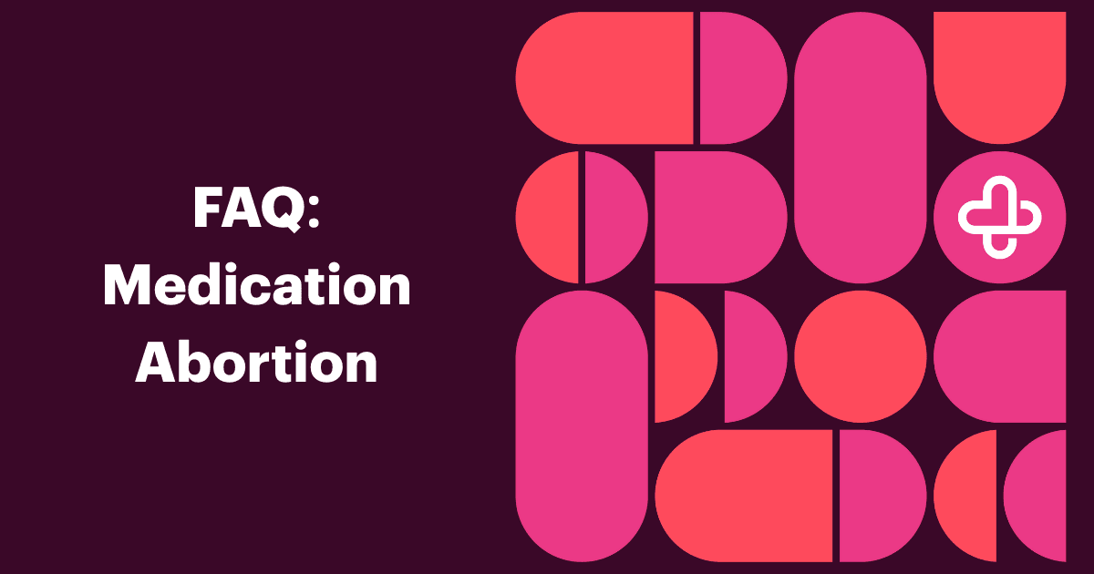 faq about medication abortion
